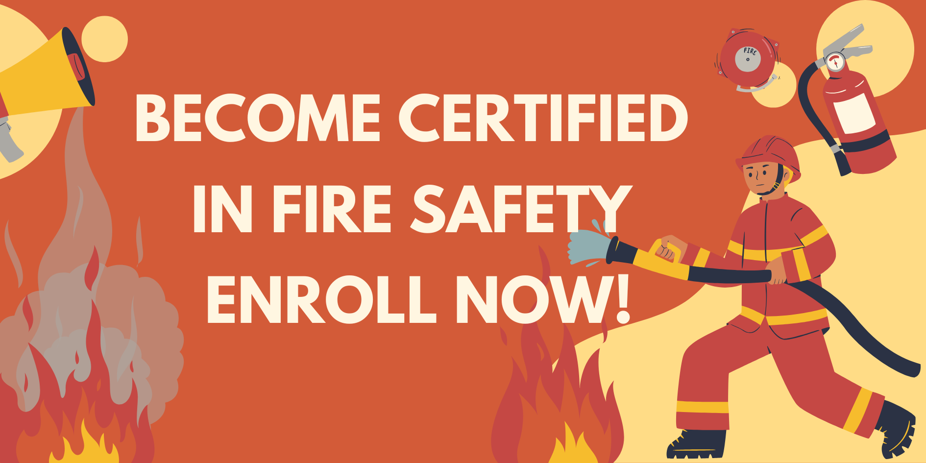 Become Certified in Fire Safety Enroll Now!